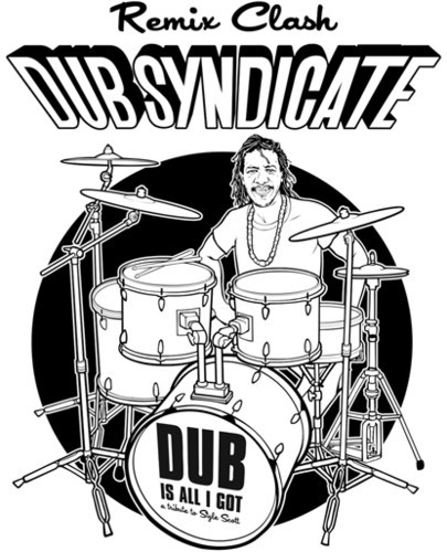 Dub Syndicate - Dub Is All I Got (Remix Clash) i gruppen CD / Reggae hos Bengans Skivbutik AB (1561048)