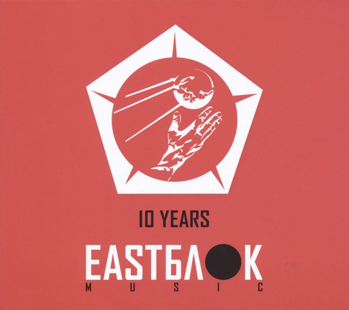 Blandade Artister - 10 Years Eastblok Music i gruppen CD / Toppselgere hos Bengans Skivbutik AB (1561049)