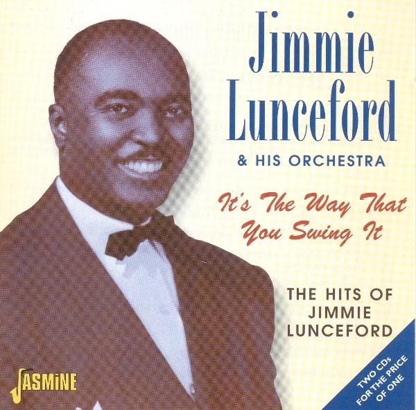 Jimmie -Orches Lunceford - It's The Way That You Swi i gruppen CD / Toppselgere hos Bengans Skivbutik AB (1561099)