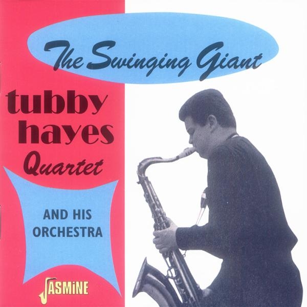 Tubby Hayes - Swinging Giant Vol.1 i gruppen CD / Toppselgere hos Bengans Skivbutik AB (1561102)