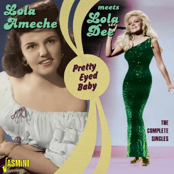 Lola Ameche Meets Lola Dee - Pretty Eyed Baby i gruppen CD / Toppselgere hos Bengans Skivbutik AB (1561123)