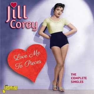 Jill Corey - Love Me To Pieces i gruppen CD hos Bengans Skivbutik AB (1561124)