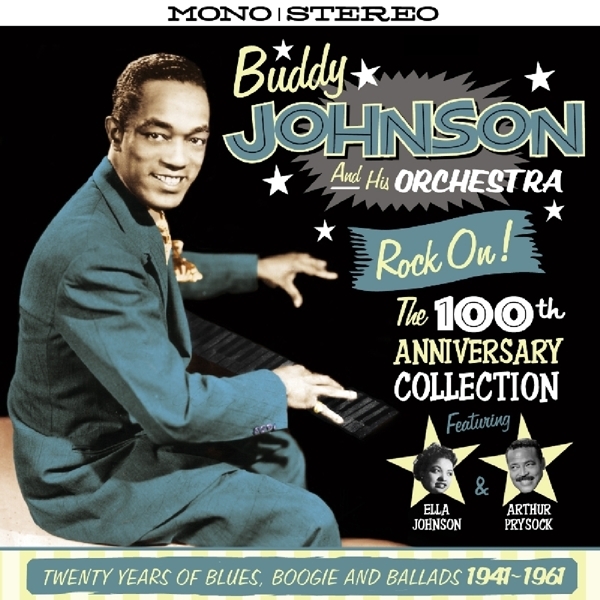 Buddy & His Orchestra Johnson - Rock On! 100Th Anniversary Collection i gruppen CD / Toppselgere hos Bengans Skivbutik AB (1561128)