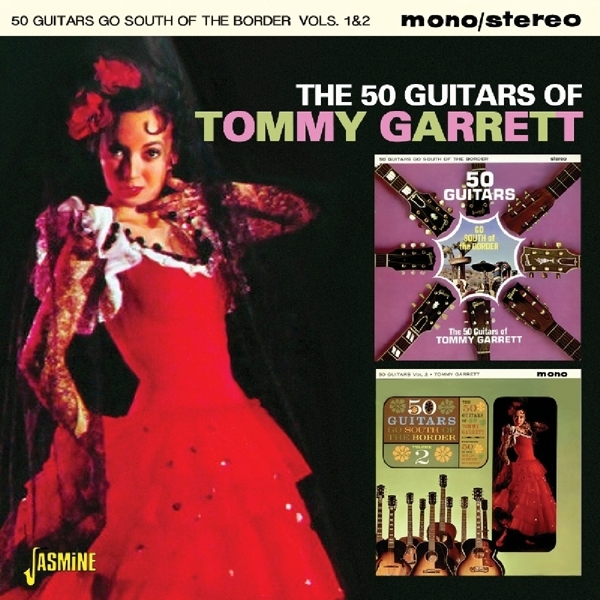 Garrett Tommy - 50 Guitars Of/Go South Of The Border Vols.1&2 i gruppen CD / Toppselgere hos Bengans Skivbutik AB (1561135)