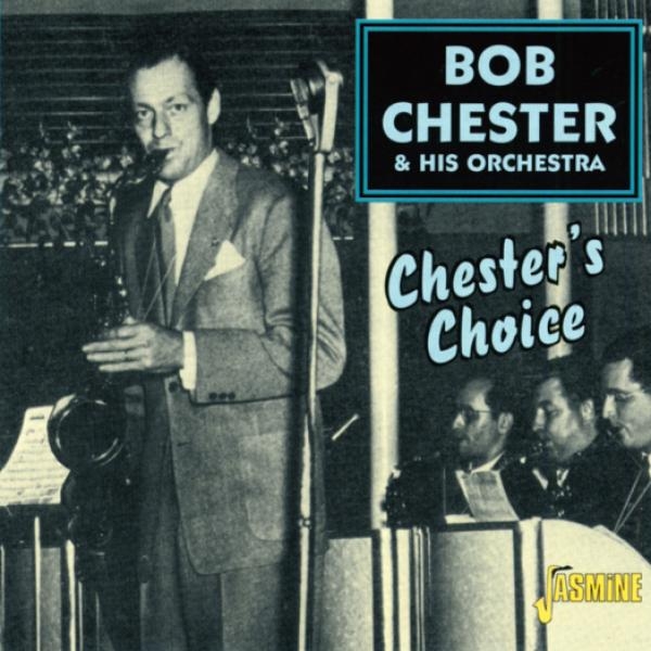 Bob & His Orchestra Chester - Chester's Choice i gruppen CD / Toppselgere hos Bengans Skivbutik AB (1561149)