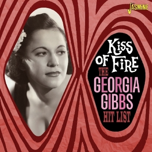 Georgia Gibbs - Kiss Of Fire i gruppen CD hos Bengans Skivbutik AB (1561152)