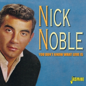 Noble Nick - You Don't Know What Love Is i gruppen CD hos Bengans Skivbutik AB (1561154)