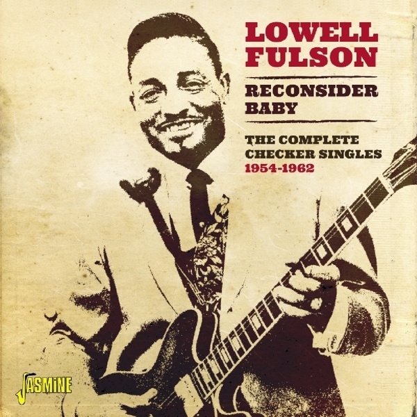 Lowell Fulson - Reconsider Baby i gruppen CD / Toppselgere hos Bengans Skivbutik AB (1561158)