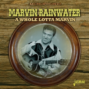 Marvin Rainwater - A Whole Lotta Marvin i gruppen CD hos Bengans Skivbutik AB (1561168)