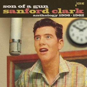 Sanford Clark - Son Of A Gun i gruppen CD hos Bengans Skivbutik AB (1561169)
