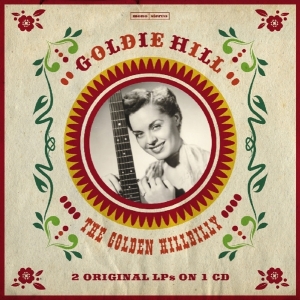 Goldie Hill - Golden Hillbilly 2 i gruppen CD hos Bengans Skivbutik AB (1561172)