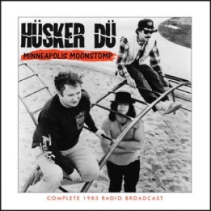 Husker Du - Minneapolis Moonstomp (Fm Broadcast i gruppen CD hos Bengans Skivbutik AB (1561475)