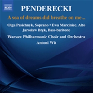 Penderecki Krzysztof - A Sea Of Dreams Did Breathe On Me i gruppen CD hos Bengans Skivbutik AB (1561678)