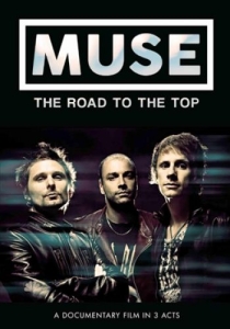 Muse - Road To The Top The (Dvd Documentar i gruppen Musikkk-DVD & Bluray hos Bengans Skivbutik AB (1561752)