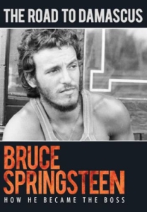 Springsteen Bruce - Road To Damascus - Dvd Documentary i gruppen Minishops / Bruce Springsteen hos Bengans Skivbutik AB (1565395)