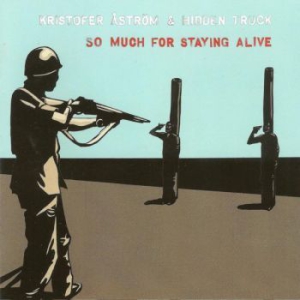 Kristofer Åström & Hidden Truck - So Much For Staying Alive i gruppen VINYL / Pop-Rock hos Bengans Skivbutik AB (1566922)