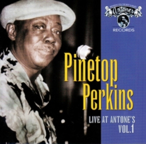 Pinetop Perkins - Live At Antone's Vol. 1 i gruppen CD hos Bengans Skivbutik AB (1570473)