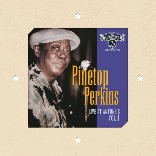 Pinetop Perkins - Live At Antone's Vol. 1 i gruppen CD / Jazz/Blues hos Bengans Skivbutik AB (1570473)