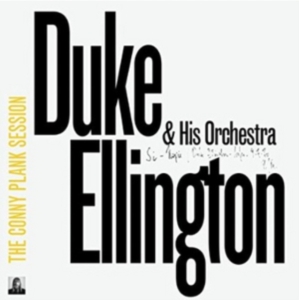 Ellington Duke & His Orchestra - Conny Plank Session i gruppen CD hos Bengans Skivbutik AB (1570954)