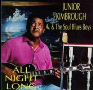 Kimbrough Junior - All Night Long/Soul Blues Boys i gruppen VINYL / Toppselgere hos Bengans Skivbutik AB (1590322)