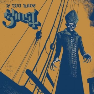 Ghost - If You Have Ghost - US IMPORT i gruppen MK Test 4 hos Bengans Skivbutik AB (1595112)