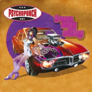 Psychopunch - Sweet Baby Octane i gruppen CD hos Bengans Skivbutik AB (1702235)