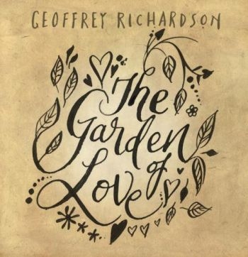 Richardson Geoffrey - Garden Of Love i gruppen CD / Toppselgere hos Bengans Skivbutik AB (1702266)
