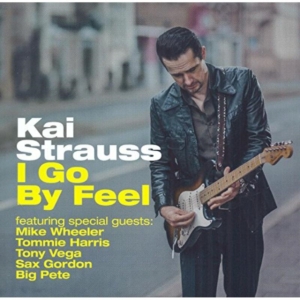Strauss Kai - I Go By Feel i gruppen CD hos Bengans Skivbutik AB (1705347)