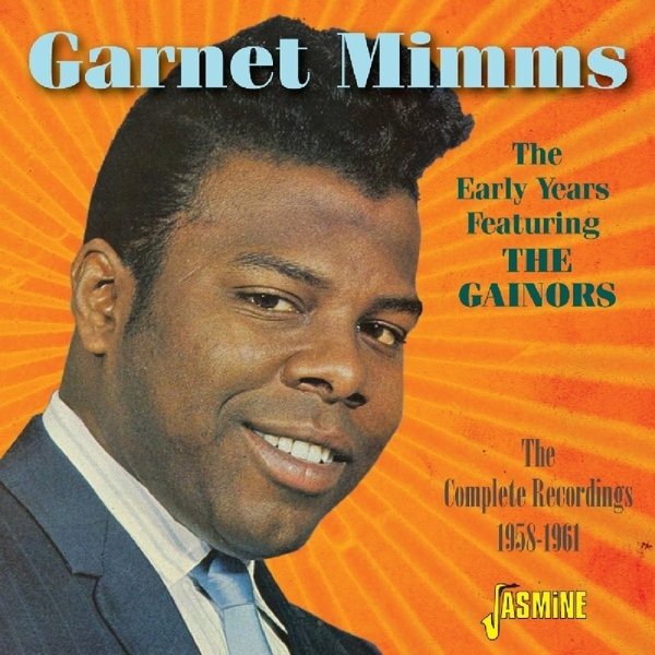 Garnet Mimms - Early Years Featuring The Gainors i gruppen CD / RNB, Disco & Soul hos Bengans Skivbutik AB (1707881)