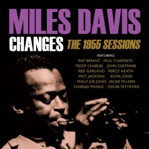 Davis Miles - Changes:1955 Sessions i gruppen CD hos Bengans Skivbutik AB (1708764)