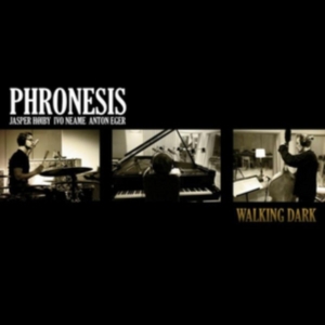 Phronesis - Walking Dark i gruppen CD hos Bengans Skivbutik AB (1709573)