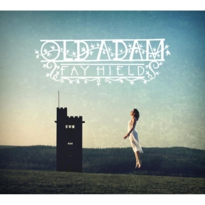 Hield Fay - Old Adam i gruppen CD hos Bengans Skivbutik AB (1712451)
