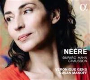 Chausson / Duparc / Hahn - Néère i gruppen CD hos Bengans Skivbutik AB (1712665)