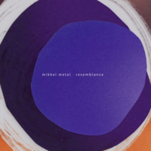 Mikkel Metal - Resemblance i gruppen CD hos Bengans Skivbutik AB (1718746)