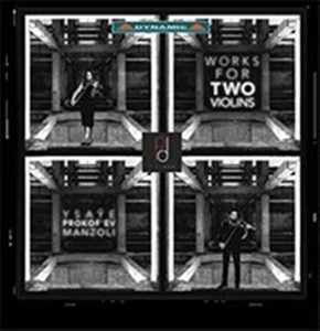 Manzoli / Prokofiev / Ysaÿe - Works For 2 Violins i gruppen CD hos Bengans Skivbutik AB (1723585)