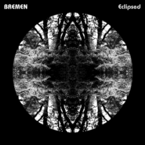 Bremen - Eclipsed i gruppen Multibuy LP 3-300 hos Bengans Skivbutik AB (1723725)