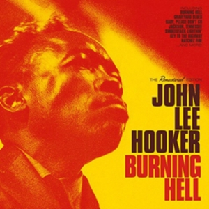 John Lee Hooker - Burning Hell i gruppen CD hos Bengans Skivbutik AB (1723778)