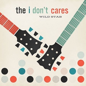 I Don't Cares - Wild Stab i gruppen CD hos Bengans Skivbutik AB (1729674)