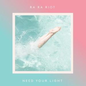 Ra Ra Riot - Need Your Light i gruppen VINYL hos Bengans Skivbutik AB (1729675)