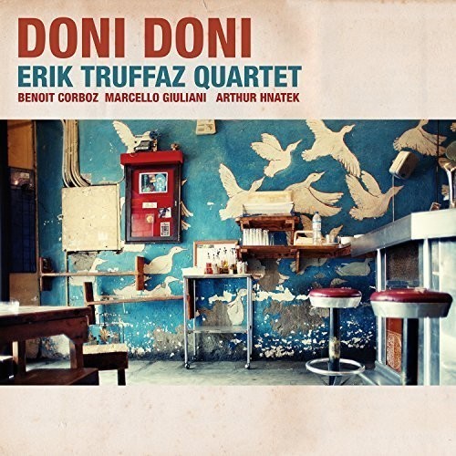 Erik Truffaz Quartet - Doni Doni i gruppen CD / Jazz/Blues hos Bengans Skivbutik AB (1733847)