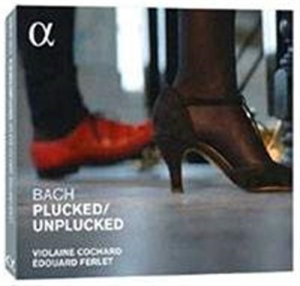 Bach J S / Ferlet Édouard - Bach Plucked / Unplucked i gruppen CD hos Bengans Skivbutik AB (1733878)