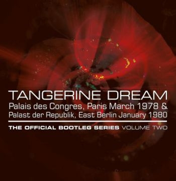 Tangerine Dream - Official Bootleg Series Vol.2 i gruppen CD / Toppselgere hos Bengans Skivbutik AB (1735127)