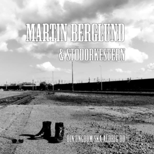 Berglund Martin And Stödorkestern - Din Ungdom Ska Aldrig Dö i gruppen CD hos Bengans Skivbutik AB (1735159)