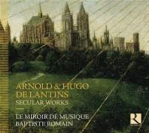 Lantins Arnold De & Lantins Hugo - Secular Works i gruppen CD hos Bengans Skivbutik AB (1740190)
