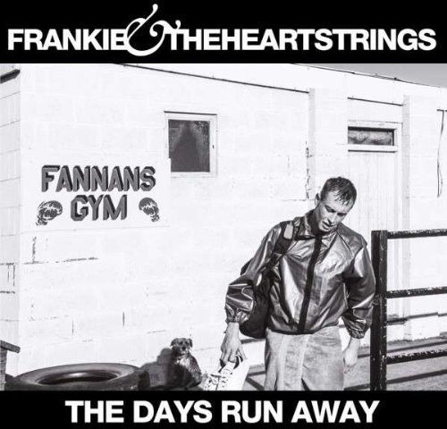 Frankie And The Heartstrings - Days Run Away - Ltd.1St Ed. i gruppen VINYL / Rock hos Bengans Skivbutik AB (1794049)