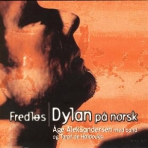 Aleksandersen Åge - Fredlös/Dylan På Norsk i gruppen CD hos Bengans Skivbutik AB (1794636)