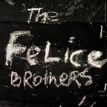 Felice Brothers - Felice Brothers i gruppen CD / Toppselgere hos Bengans Skivbutik AB (1794751)