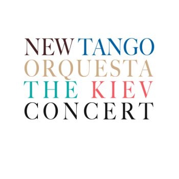 New Tango Orquesta - Kiev Concert i gruppen CD / Toppselgere hos Bengans Skivbutik AB (1794826)
