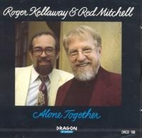 Kellaway Roger Red Mitchell - Alone Together i gruppen CD / Jazz hos Bengans Skivbutik AB (1794991)