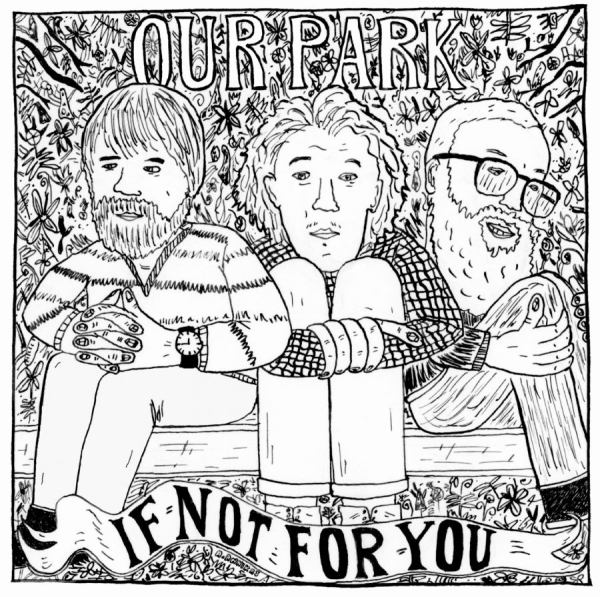 Our Park - If Not For You i gruppen CD / Jazz/Blues hos Bengans Skivbutik AB (1795134)